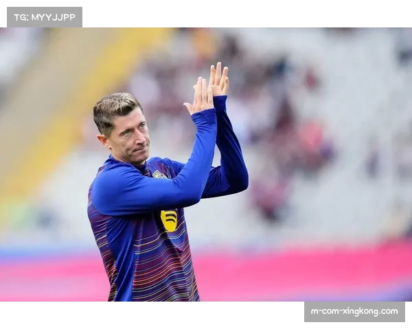 莱万多夫斯基老化问题显现 巴萨锋线更新换代在即